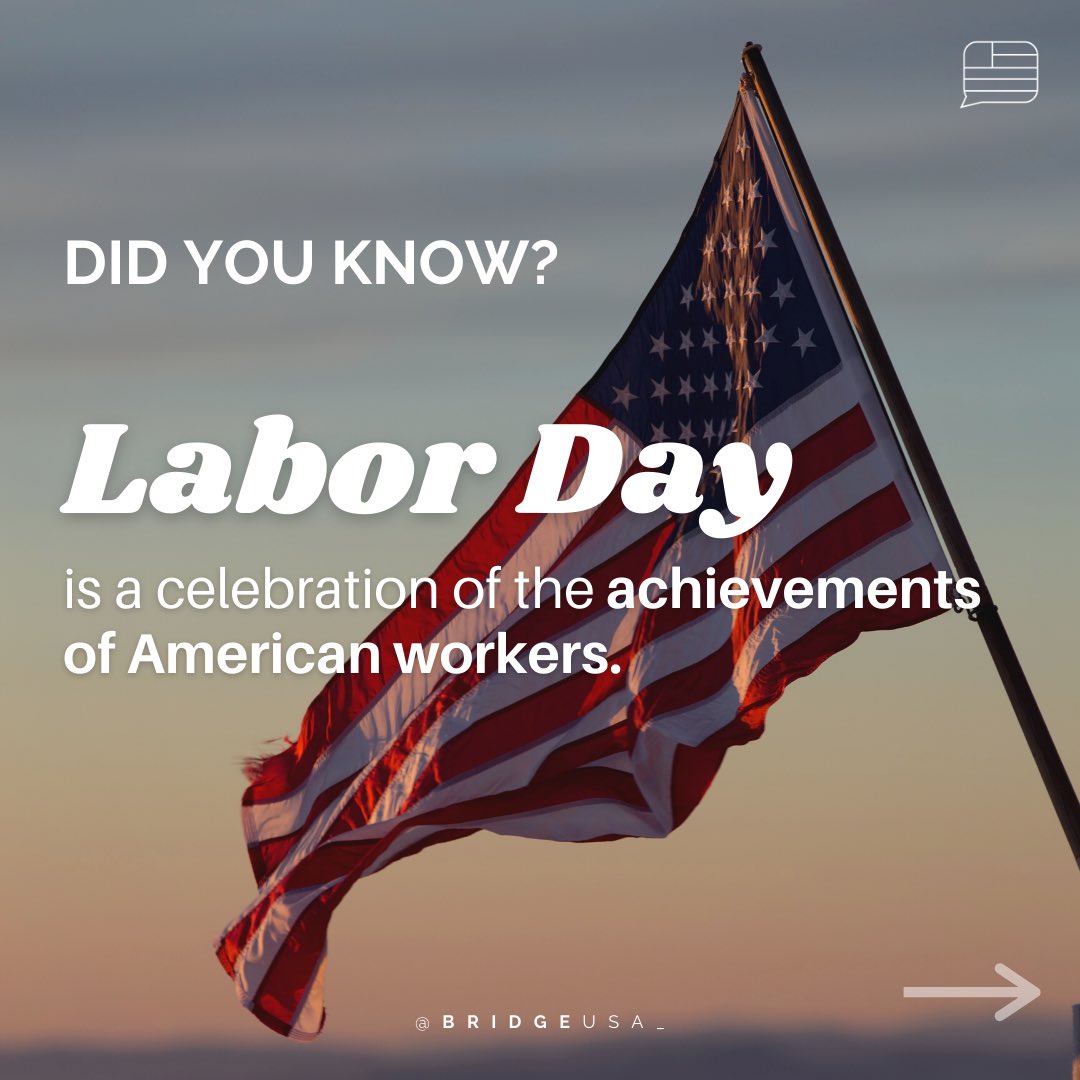 BridgeUSA_'s tweet photo. Happy Labor Day! https://t.co/y422RSB630
