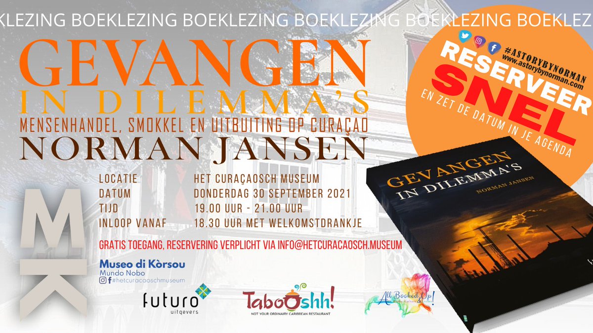 Het Curaçaosch Museum organiseert een boeklezing. "Gevangen in dilemma's" speelt zich grotendeels af op Curaçao. Hoe o.a. broer en zus onbewust betrokken raken bij drugsmokkel. 
#mensenhandel #mensensmokkel #uitbuiting <a href="/FuturoUitgevers/">Futuro Uitgevers</a> <a href="/Marechaussee/">Koninklijke Marechaussee</a> <a href="/kon_marine/">Koninklijke Marine</a> @AstorybyNorman