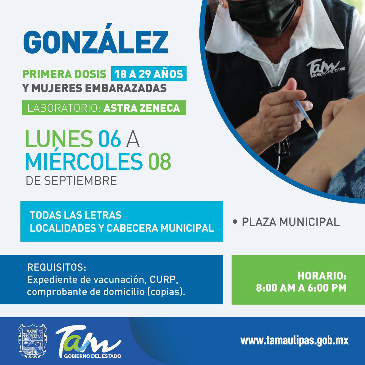 Del lunes 6 al miércoles 8 de septiembre se aplicará la primera dosis de la vacuna contra #COVID19 en #González para personas de 18 a 29 años y mujeres embarazadas ¡Cuídate y acude a vacunarte!