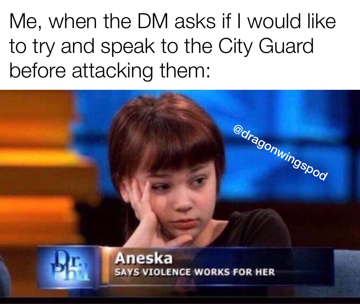 “IT’S WHAT MY CHARACTER WOULD DO!!!”⁣
⁣
#dnd #rpg #dndmemes