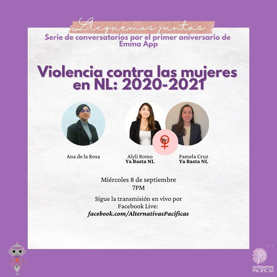 APacificas_Org's tweet photo. ¡Este miércoles #EmmaApp cumple 1 año! 💜
Para conmemorarlo, el miércoles 8 de septiembre estaremos hablando con @ana_delarosag y @yabastanl acerca de las violencias contra las mujeres en NL este último año
👩🏽💻 Puedes seguir la transmisión en vivo por FB Live en nuestra cuenta https://t.co/jmNiggduJK