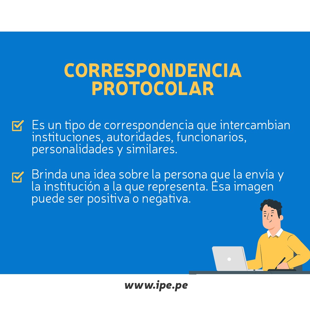 ipe_tw's tweet photo. La Correspondencia Protocolar es aquella que intercambian instituciones, autoridades, funcionarios, personalidades y similares.
Su elaboración debe tener especial cuidado, pues nuestra imagen institucional es expuesta, por ello debe ir en línea con nuestra cultura. https://t.co/x2pwXeuwSD
