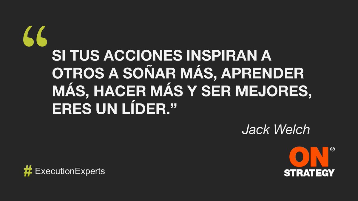 on_strategy's tweet image. #ExecutionExperts #FrasesON #TheStrategyFirst #liderazgo