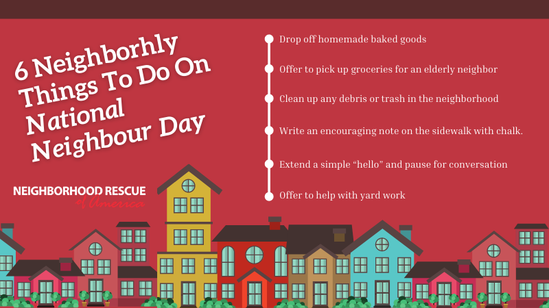 breakfree_101's tweet photo. Today is #NationalNeighborDay! Here at Neighborhood Rescue of America, we strive to help make neighborhoods better for all. Here are 6 neighborly things that you can do today (or any day of the week!) 🏘️ Let us know: which neighborly thing will you do for a neighbor? https://t.co/UxNiptMYsq