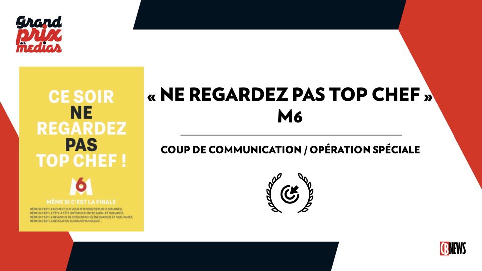 CB_News's tweet photo. 🏆 L’opération « Ne regardez pas Top Chef » de @M6 est élue Coup de communication/Opération spéciale de l’année ! 

#GPDM2021 https://t.co/NtbrmxEJtu