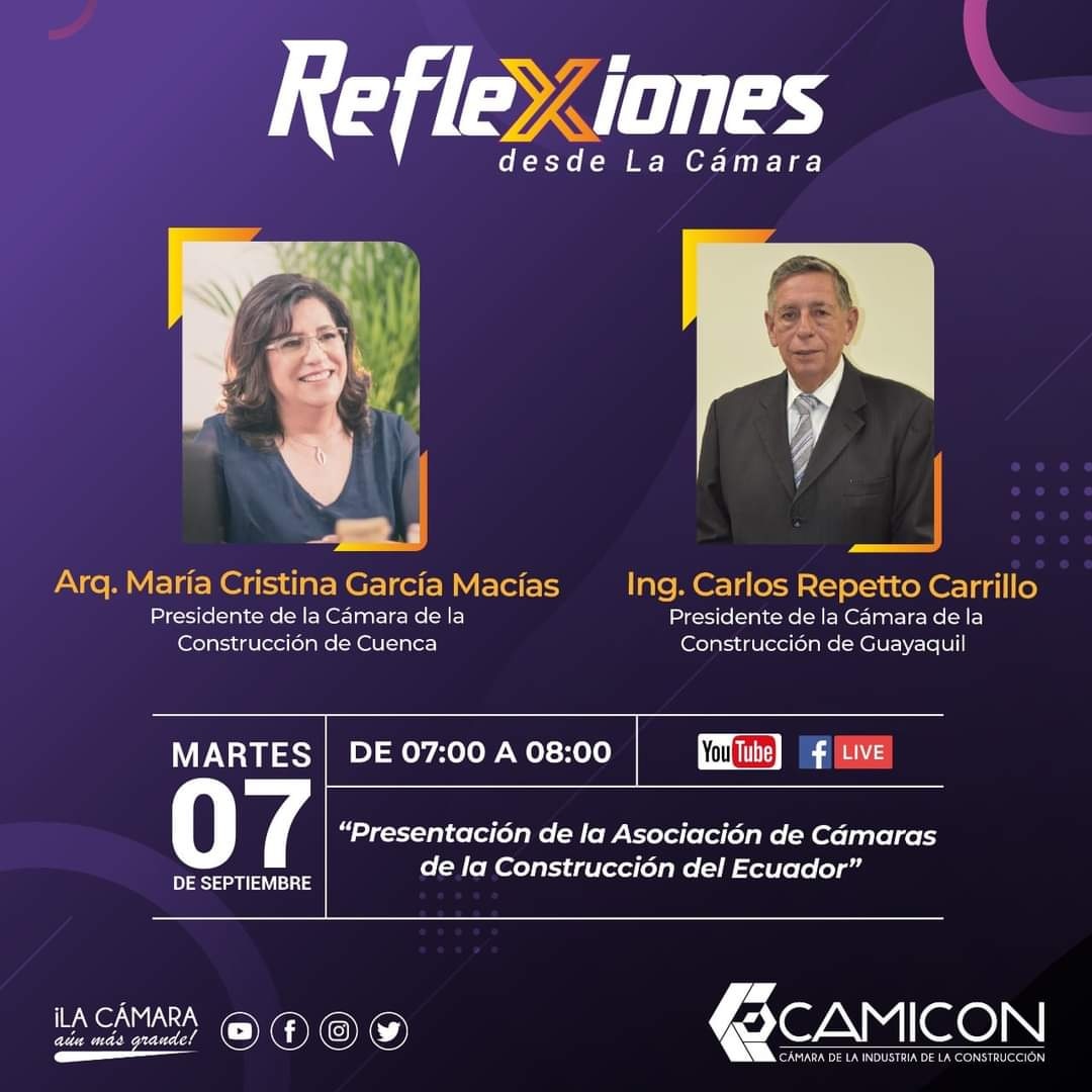 MARTES 07 DE SEPTIEMBRE‼ en #ReflexionesDesdeLaCámara nos acompañarán la Arq. María Cristina García Macías (Presidente de la <a href="/camaraconscue/">Cámara Construcción Cuenca</a>) y el Ing. Carlos Repetto Carrillo (Presidente de la @ConstGye) con quienes se hará la presentación de la <a href="/asocamaras_ec/">Asociación de Cámaras de construcción</a>