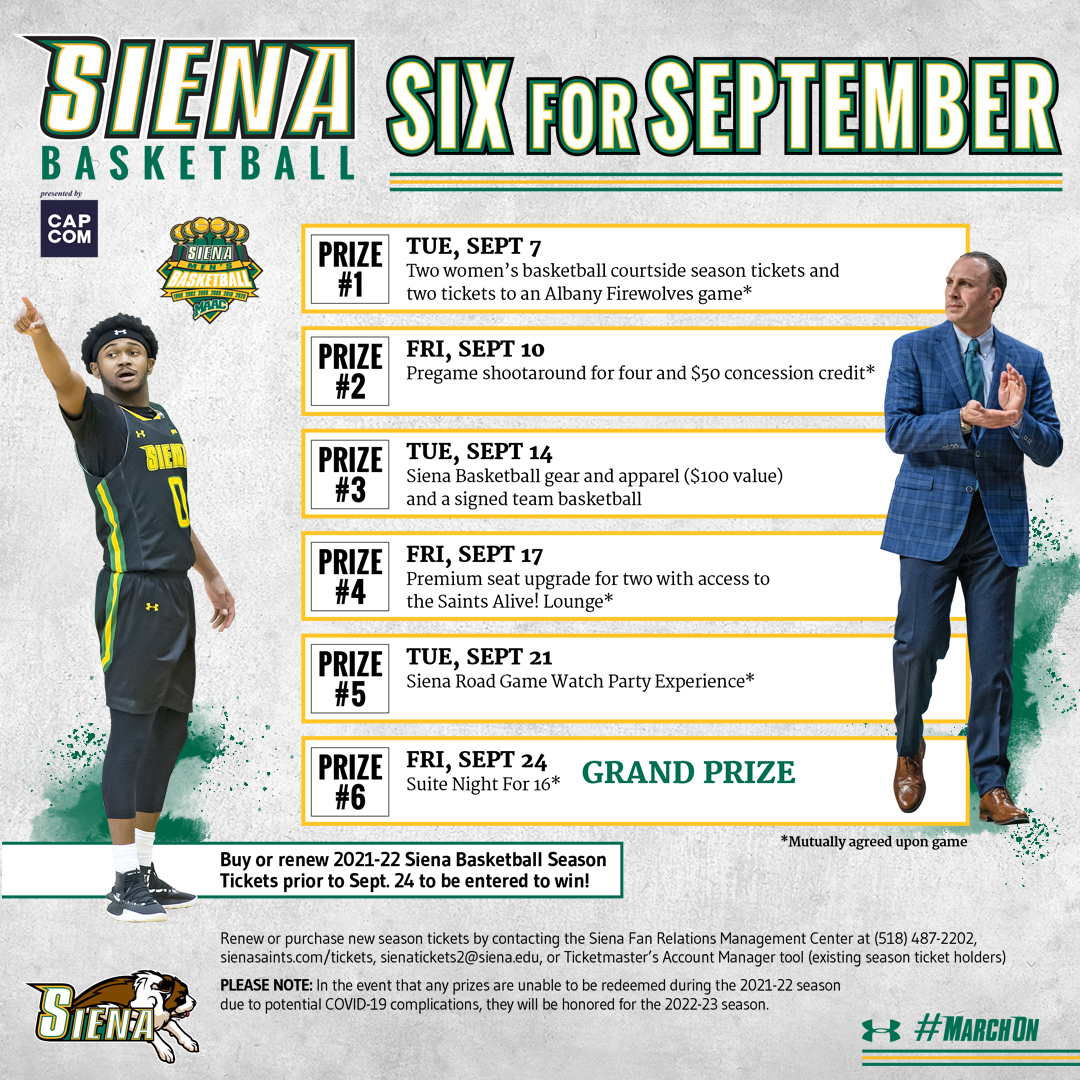MT @SienaSaints: 𝐂𝐀𝐋𝐋𝐈𝐍𝐆 𝐀𝐋𝐋 @SienaMBB 𝐅𝐀𝐍𝐒 Renew or purchase 🆕 #SienaSaints season 🎟️ before Sept. 24, and be entered into our #SaintsSixForSeptember promotion for chance to win one of six premium 🎁❗️  bit.ly/3h7vt1N #MarchOn