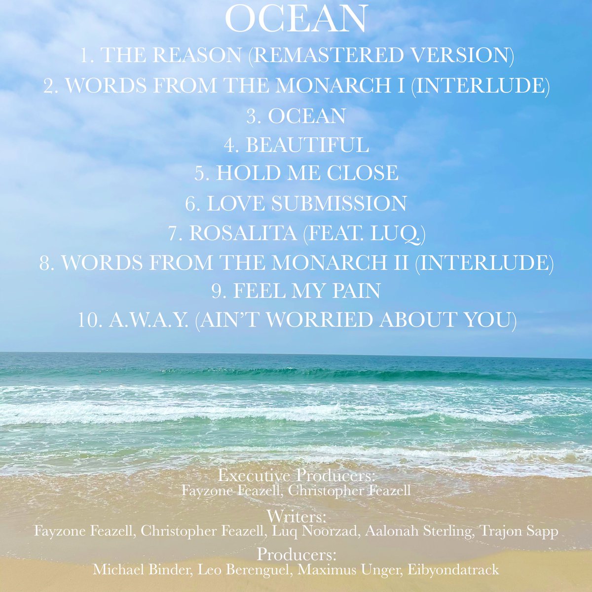 notfayzone's tweet photo. Track list for Ocean 🌊😤🙏🏾 https://t.co/mVM2d15tzD