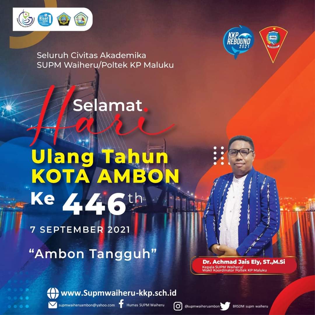 SUPM_WAIHERU's tweet photo. @jais0306 @bsuprakto @kusdiantoro77 @saktitrenggono 
Selamat : HUT kota Ambon Ke 446 (7 Sep 1575 - 7 Sep 2021)
 "AMBON TANGGUH"
#menterikelautanperikanan
#menteritrenggono
#saktiwahyutrenggono
#menterikkp
#kotaambonmanise
#siwalima https://t.co/PALA0xVz9C
