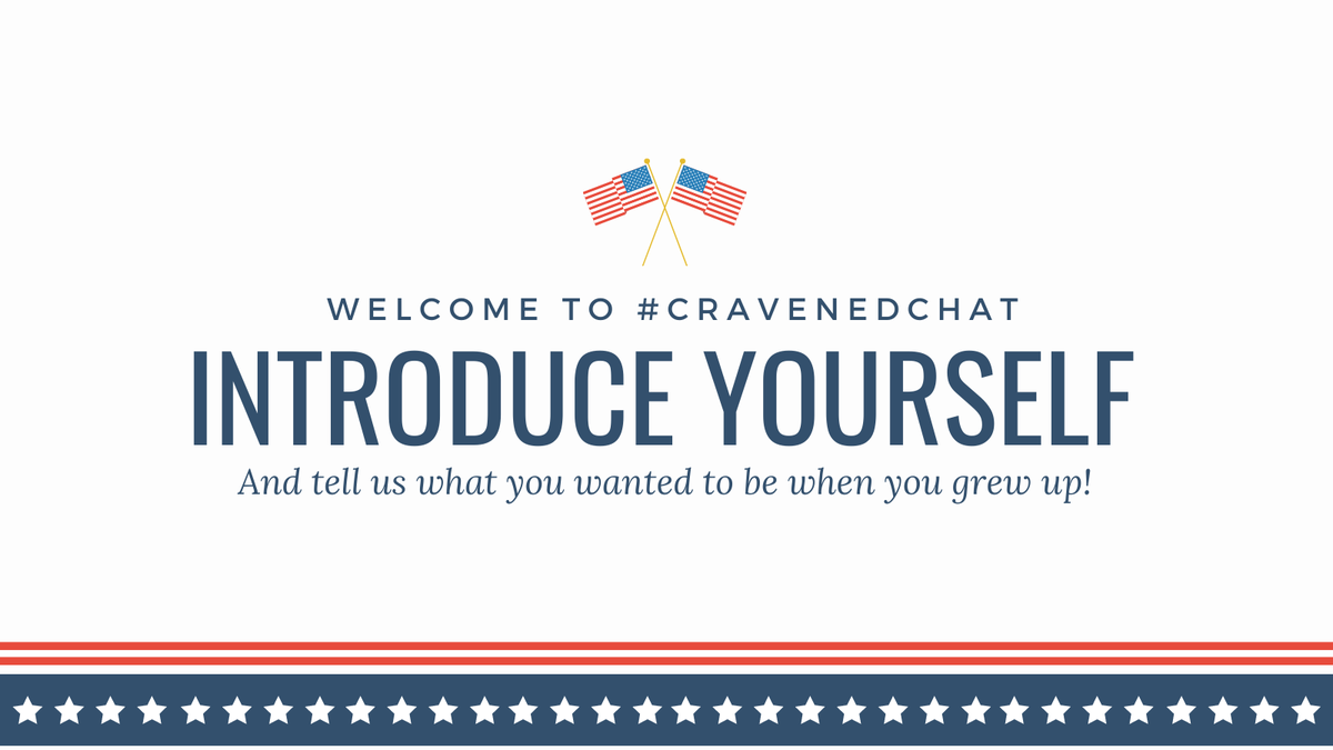 Welcome to #CravenEdChat! Join us for a conversation around career-readiness as we celebrate Labor Day.