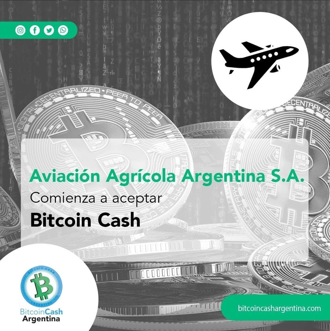 ✈️Aviación Agrícola Argentina S.A. comienza a usar #BCH como método de pago.

Ahora podés podés abonar con #Bitcoincash en Argentina

Gracias por sumarte a esta comunidad