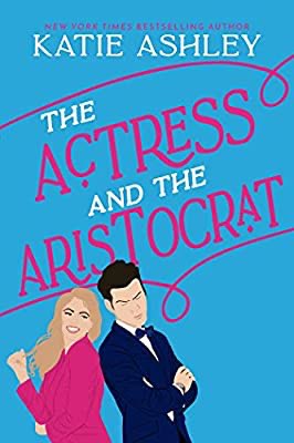 Just finished "The Actress and the Aristocrat" by Katie Ashley a.co/9nEiwo6