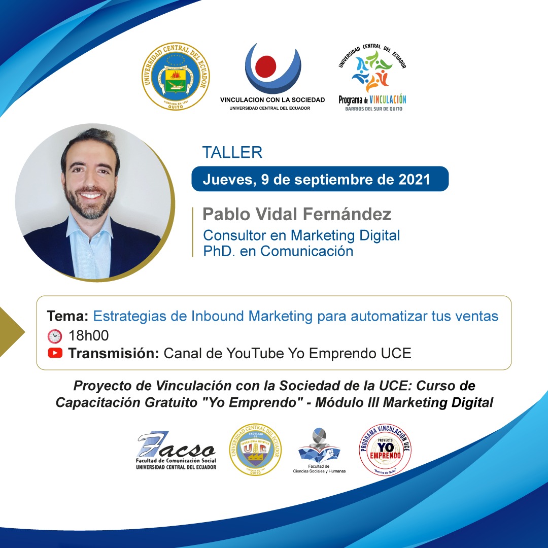 CERRAMOS| el Módulo 3: Marketing Digital de <a href="/YoEmprendoUCE/">YoEmprendoUCE</a> de <a href="/lacentralec/">Universidad Central del Ecuador</a>, con un #Taller: Estrategias de Inbound Marketing para automatizar tus ventas.
Expositor: <a href="/pablovidalmkt/">Pablo Vidal Marketing</a>
Fecha: 09/09/2021
⏰ 18h00
Transmisión| youtube.com/results?search…

¡No te lo pierdas!