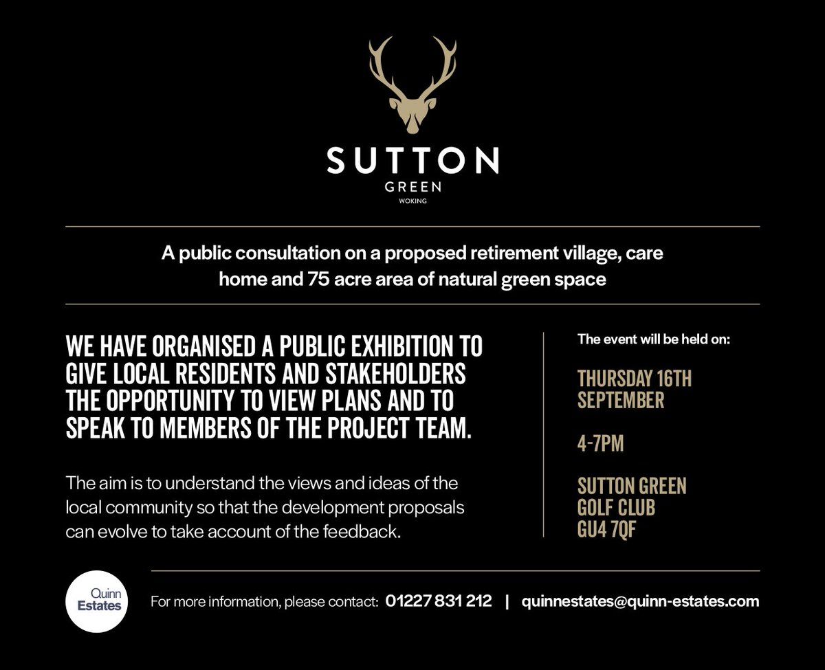 Quinn Estates, the development company behind speculative plans to develop a retirement village on the Sutton Green Golf Course (green belt land) is holding a public consultation events on Thursday 16th Sep between 4-7PM. We urge all interested residents to attend.