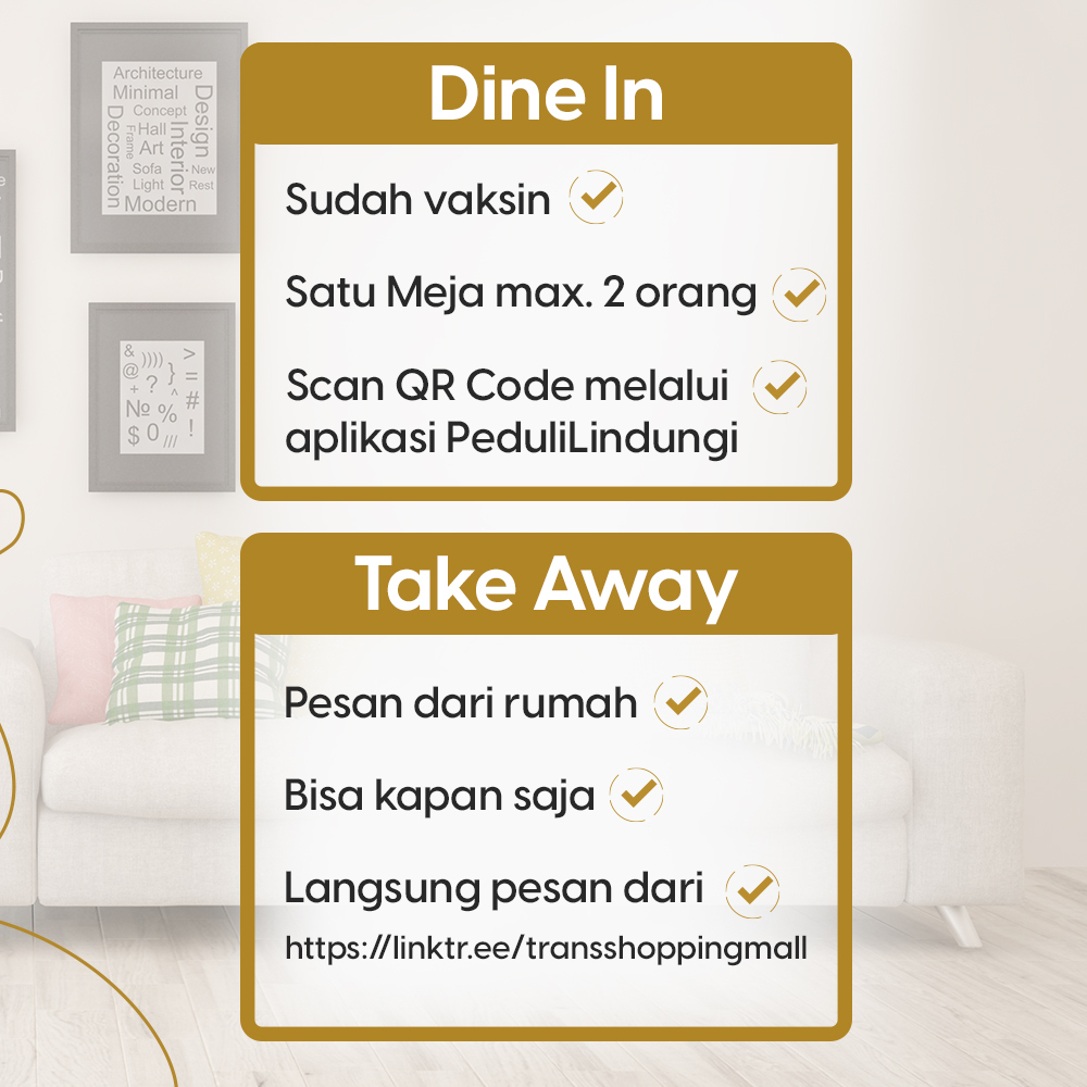 Take away atau dine in, semua ada plus minus nya. Kira-kira kamu mau pilih yang mana nih?

#TransShoppingMall