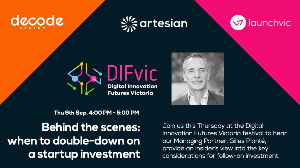 Join us Thursday @difvic festival to hear our <a href="/artesianvc/">artesian</a> Managing Partner, Gilles Planté, provide an insider’s view into the key considerations for follow-on investment. Delivered as part of <a href="/decodesystem/">Decode</a> Book your tickets: bit.ly/3toJNHV #angelinvestors <a href="/LaunchVic/">LaunchVic 🚀</a>