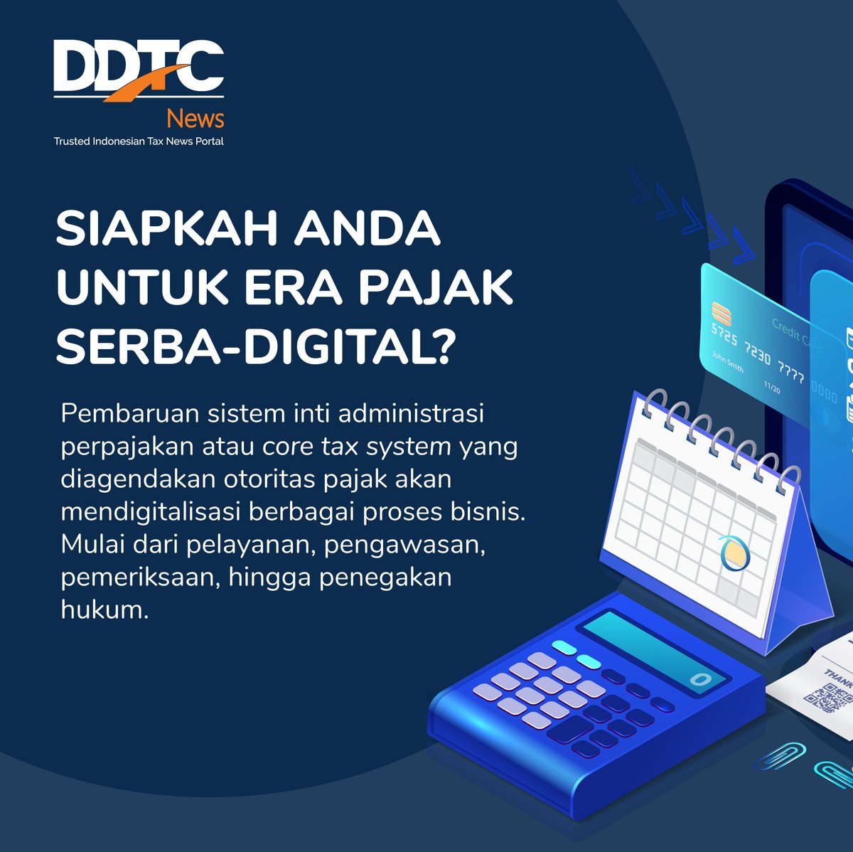 DDTCNews's tweet photo. Hallo pembaca setia DDTCNews!
Tahukah kamu kalau seluruh sistem administrasi perpajakan nanti akan menjadi serbadigital?
#Pajak #PSIAP #Coretax #eradigital #sistemadministrasiperpajakan #teknologipajak https://t.co/oJ5UBjelaU