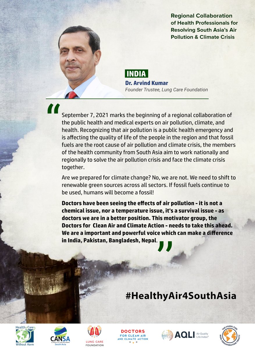 September 7, 2021, marks the beginning of a regional collaboration of the medical experts on air pollution, climate & health. Recognizing that air pollution is a public health emergency & fossil fuels are the root cause of air pollution & climate crisis. #HealthyAir4SouthAsia