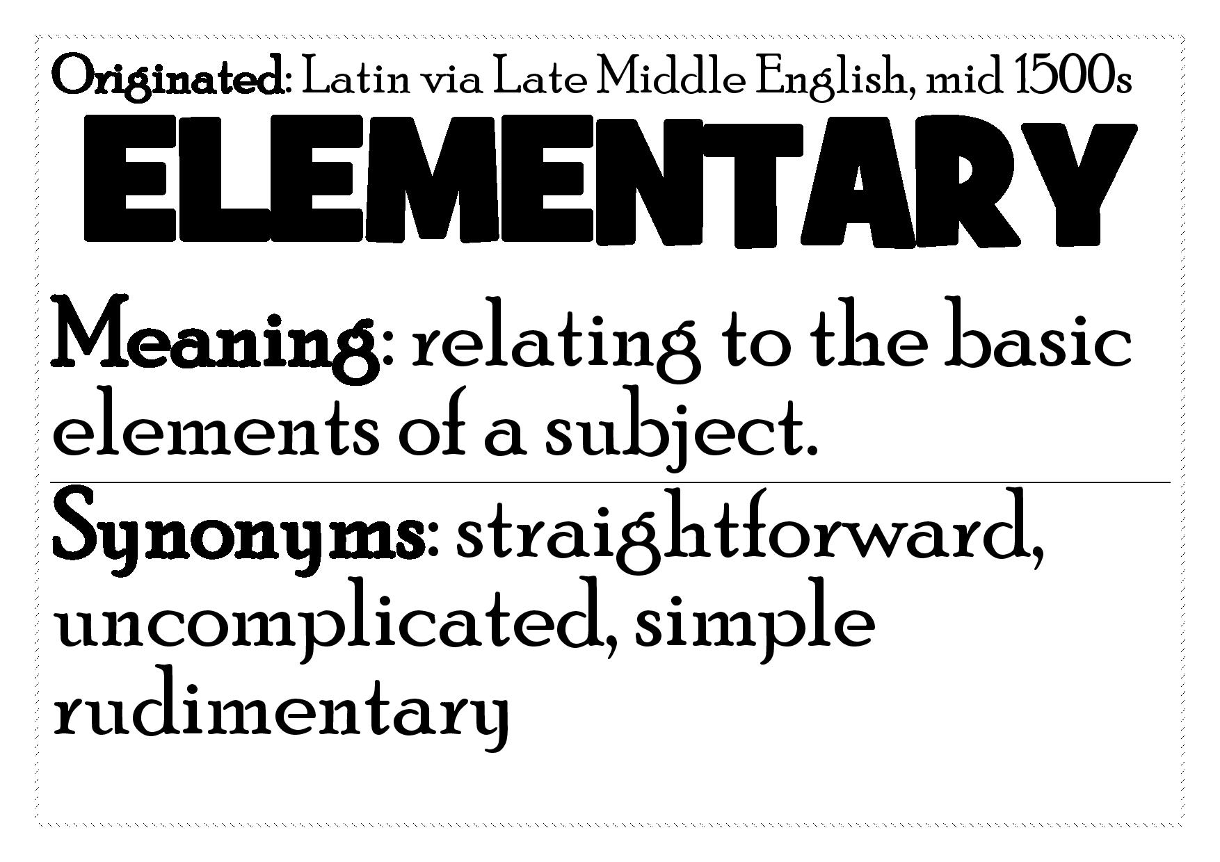 Mr Young Today S Wordoftheday Is Elementary Meaning Relating To The Basics Of A Subject The Word Is Probably Most Famous For Being Linked To Sherlock Holmes Saying Elementary Dear Watson Mr Young Today S Wordoftheday Is Elementary Meaning Relating To The Basics Of A Subject The Word Is Probably Most Famous For Being Linked To Sherlock Holmes Saying Elementary Dear Watson
