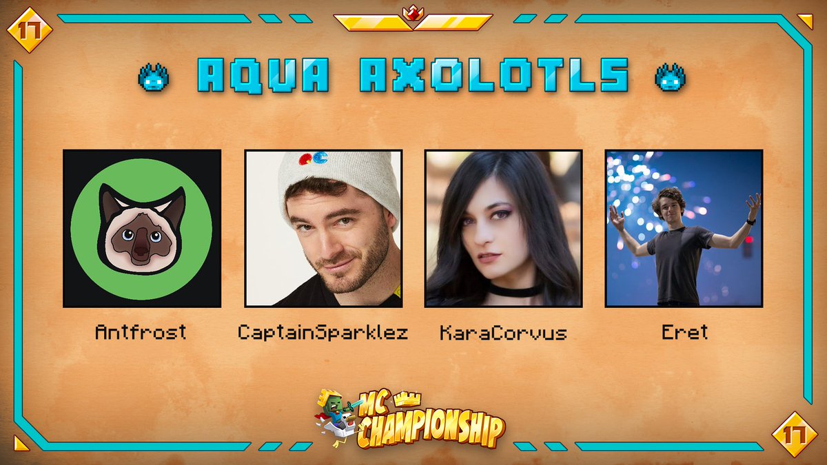 👑 Announcing team Aqua Axolotls 👑

<a href="/NotAntfrost/">NotAntfrost</a> <a href="/CaptainSparklez/">CaptainSparklez</a> <a href="/KaraCorvus/">Kara Corvus</a> <a href="/Eret/">Eret | Alastair 🦩</a>

Watch them in MCC on Saturday September 18th at 8pm BST!