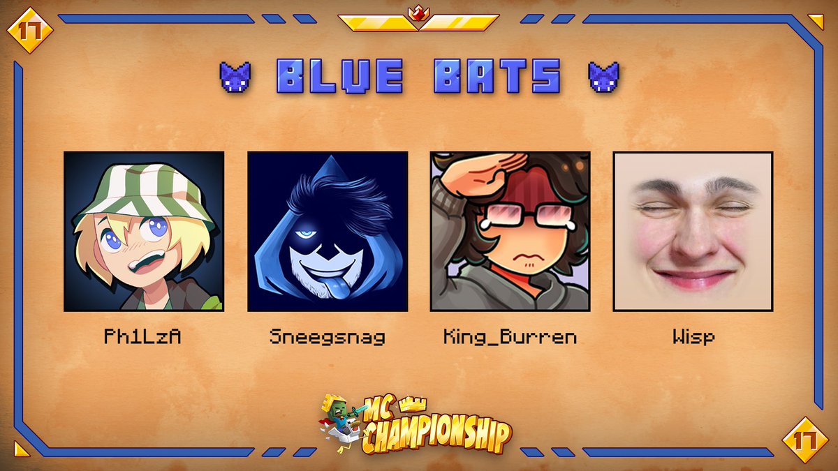 Mc Championship On Twitter Announcing Team Blue Bats Ph1lza Sneegsnag King Burren Wispexe Watch Them In Mcc On Saturday September 18th At 8pm Bst Https T Co L7pfzbd9fv Twitter