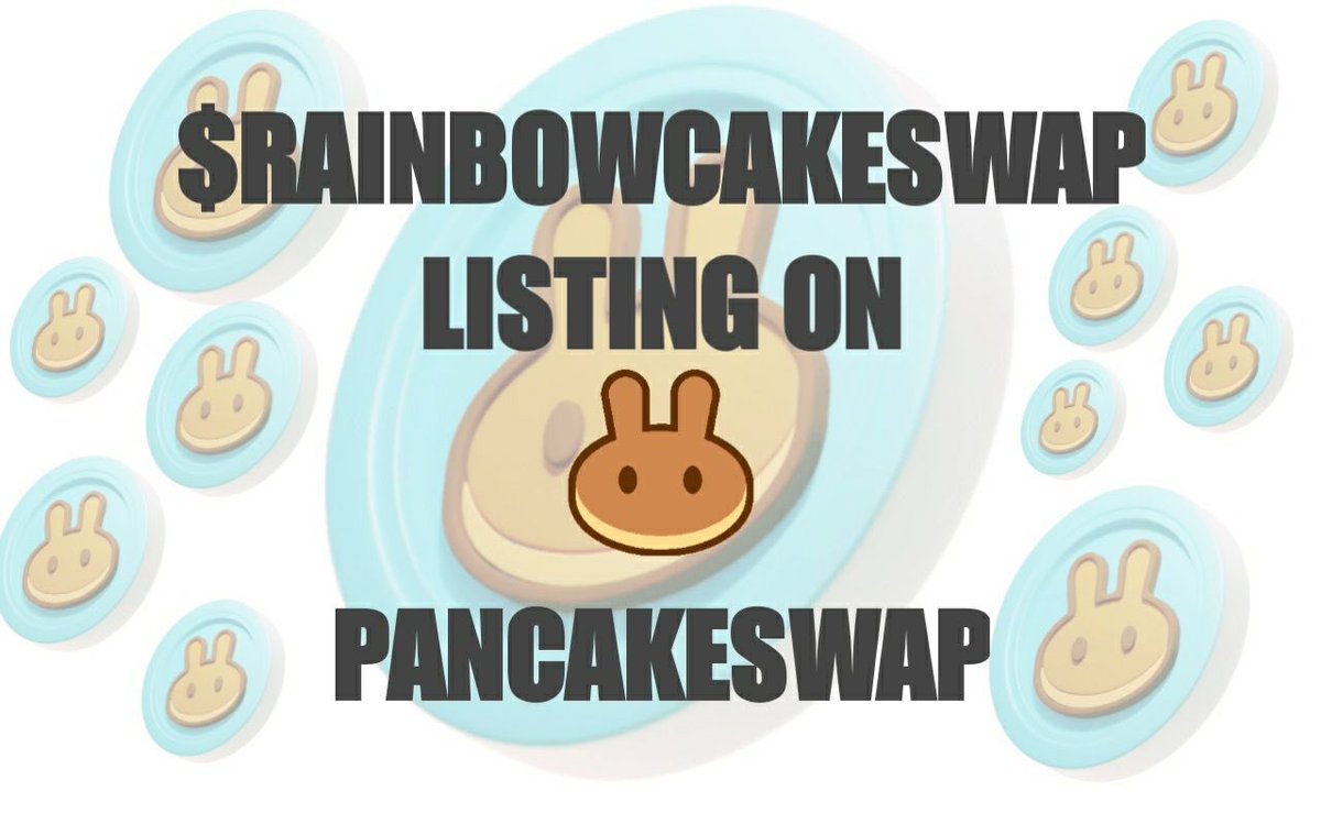 $RAINBOW Listed on Pancakeswap pancakeswap.finance/swap?inputCurr… #RainbowcakeSwap #PancakeSwap #Binance #BinanceSmartChain