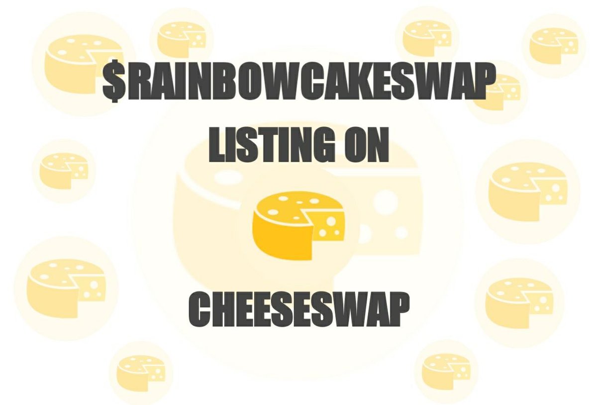$RAINBOW Listed on Cheeseswap cheeseswap.app/#/swap?inputCu… #RainbowcakeSwap #CheeseSwap #Binance #BinanceSmartChain