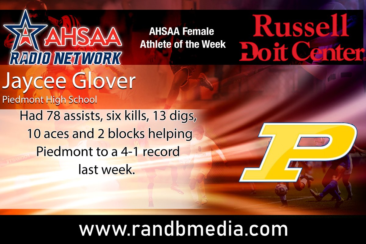 AHSAA Radio Network (@ahsaaradio) on Twitter photo Congratulations to Jaycee Glover from <a href="/PiedmontHS_VB/">Piedmont Volleyball 🏐</a> for being named the AHSAA Female Athlete of the Week! Sponsored by Russell Do it Centers Congratulations to Jaycee Glover from <a href="/PiedmontHS_VB/">Piedmont Volleyball 🏐</a> for being named the AHSAA Female Athlete of the Week! Sponsored by Russell Do it Centers