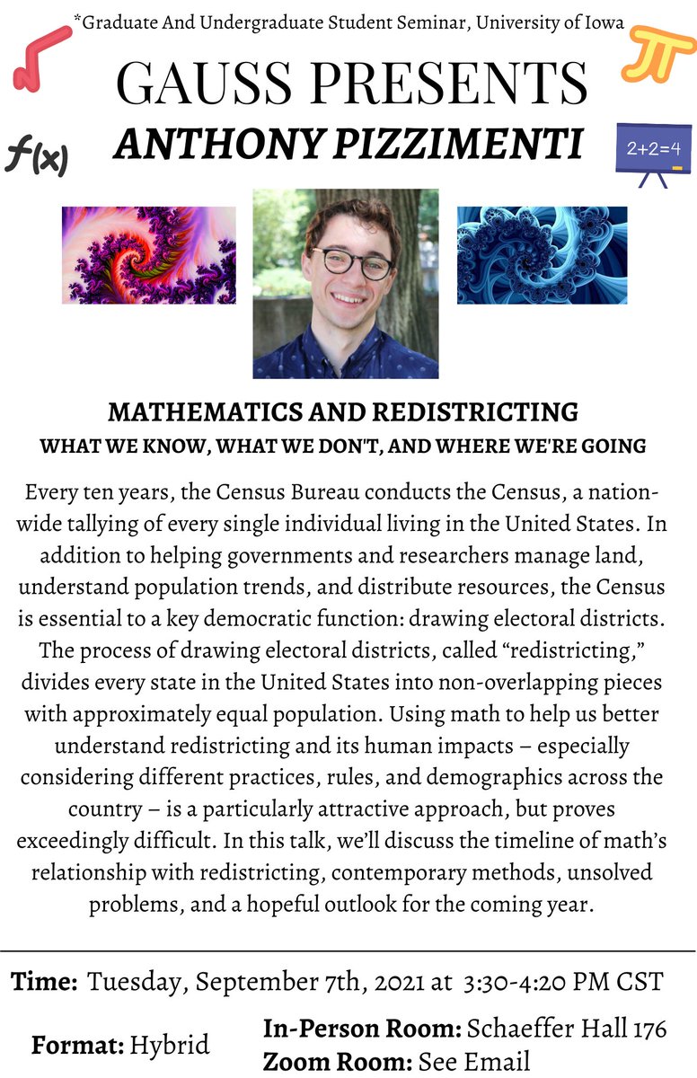 UIowaCS's tweet image. 🕞Today 3:30pm CT: @pizzimathy [&apos;20 Math|@UIowaCS|#LargeData Analysis] will present at  @uiowa Mathematics GAUSS [Graduate and #UndergraduateStudent seminar]: &quot;#Mathematics and #Redistricting&quot; #census2020 #demographics #ElectoralDistricts 🏙️🏘️🏡🗳️🏛️ More @ bit.ly/gauss_9_7