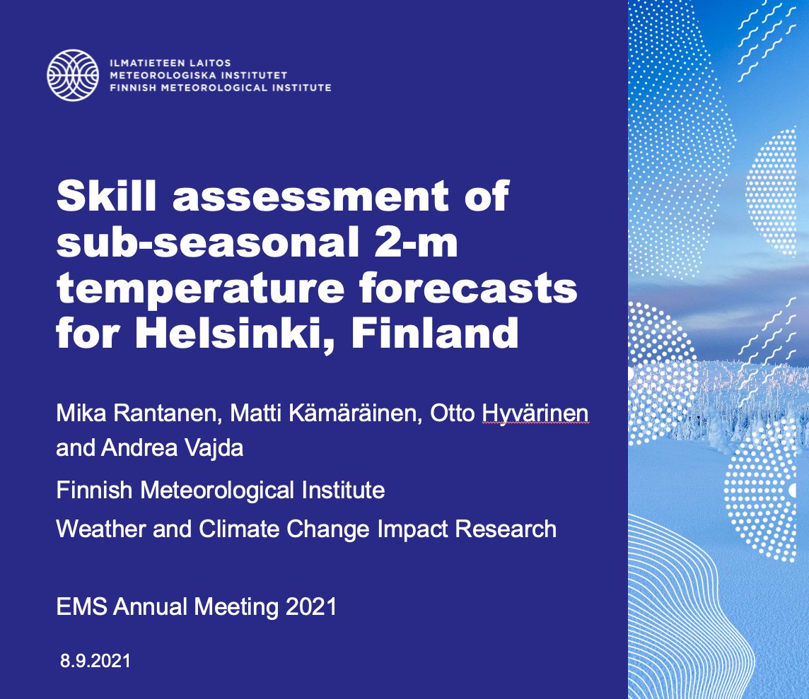 Tomorrow in #vEMS2021 OSA1.4 session, I will have a talk about sub-seasonal 2-m temperature forecasts for Helsinki: https://t.co/AsX7CUAEm0. https://t.co/ud9vGAreAV