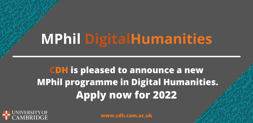 CamDigHum's tweet photo. MPhil Digital Humanities | Come study with us. Apply now for October 2022:

https://t.co/cL2L9bQyZV https://t.co/GU3nyBe6eB