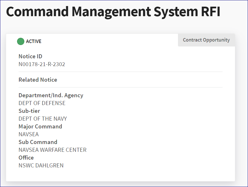 US Navy #RFI for #CommandManagement System. Purpose to provide hardened and secure system that links sensors, systems, and people to process information at machine speed to outpace and outsmart any opponent. Ease of integrations 🔑. Due by 9/20. 
sam.gov/opp/1e03344612…