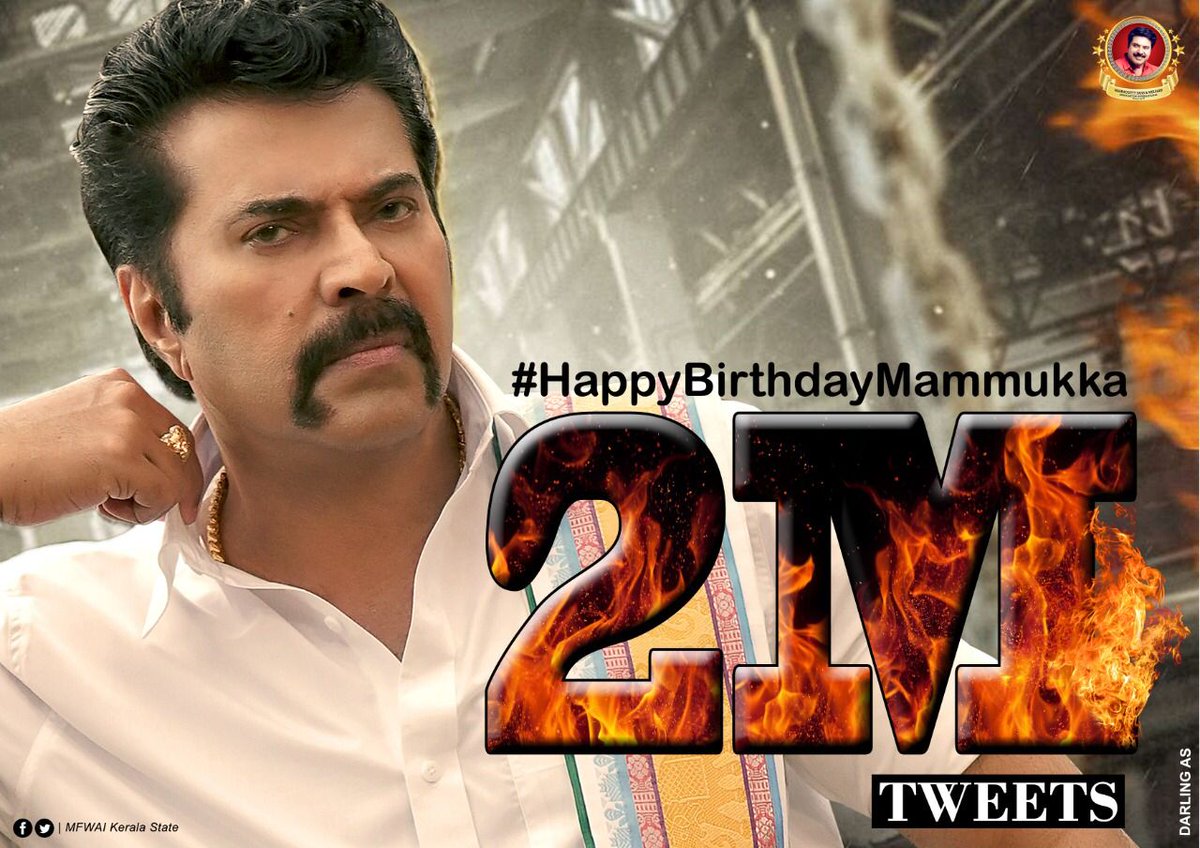 mfwaikerala's tweet photo. Fantabulous 2 Million+ Tweets 🔥

#HappyBirthdayMammukka https://t.co/SbV4hLo02j