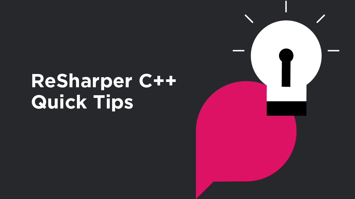 resharper_cpp's tweet image. Take your C++ coding to the next level with ReSharper C++. Check out this series of super-short video tips:  jb.gg/rscpp_tips #cpp #cplusplus