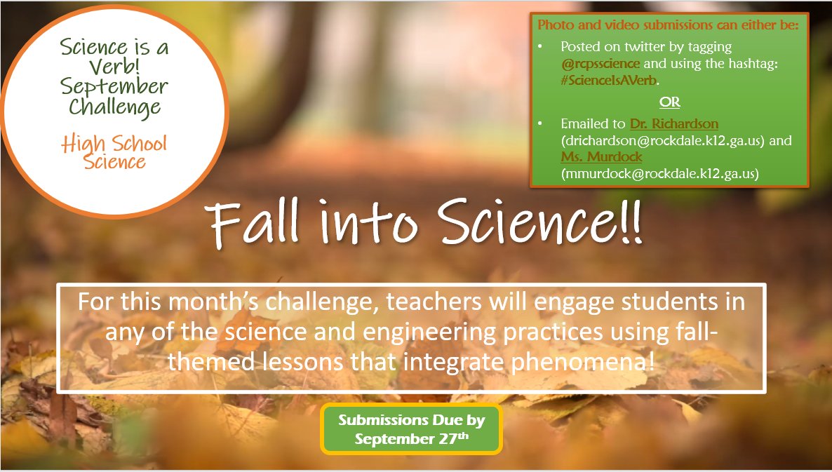 RCPSScience's tweet photo. 🗣Attention HS Science Teachers: It's back! Our #ScienceIsAVerb Teacher of the Month Challenge is LIVE for September under the theme #FallIntoScience! See the flyer below for submission details. Deadline is September 27th!! #WorldClassScience @RockdaleSchools @OattsTerry @RCPSCAO https://t.co/HQWYBD9oA3