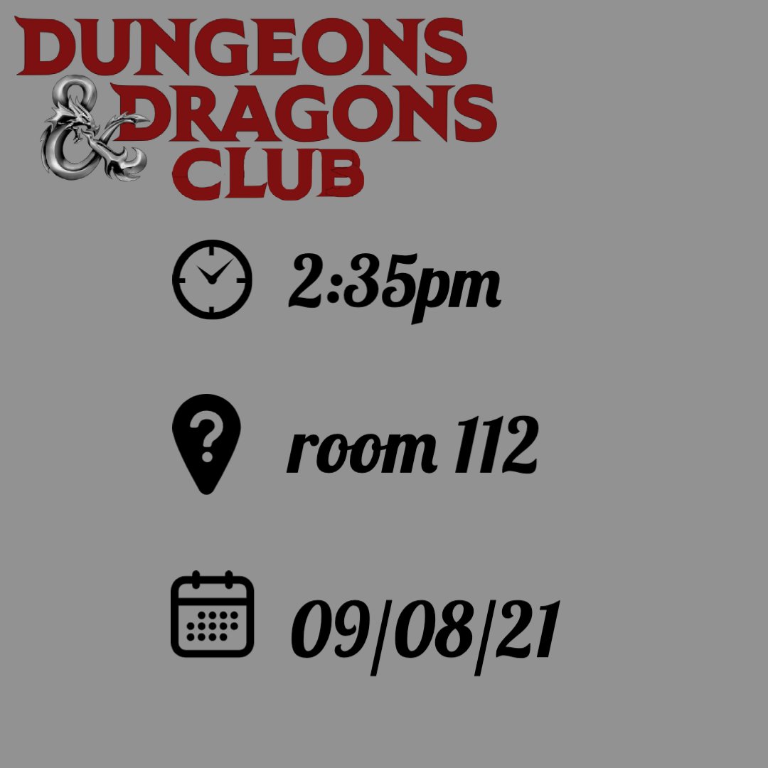 Interested in creative writing, fantasy, collaborative gameplay, improvisation and world-building? Check out the Dungeons and Dragons Club! The first meeting is Wednesday, September 8th at 2:35pm in room 112. No previous experience required!