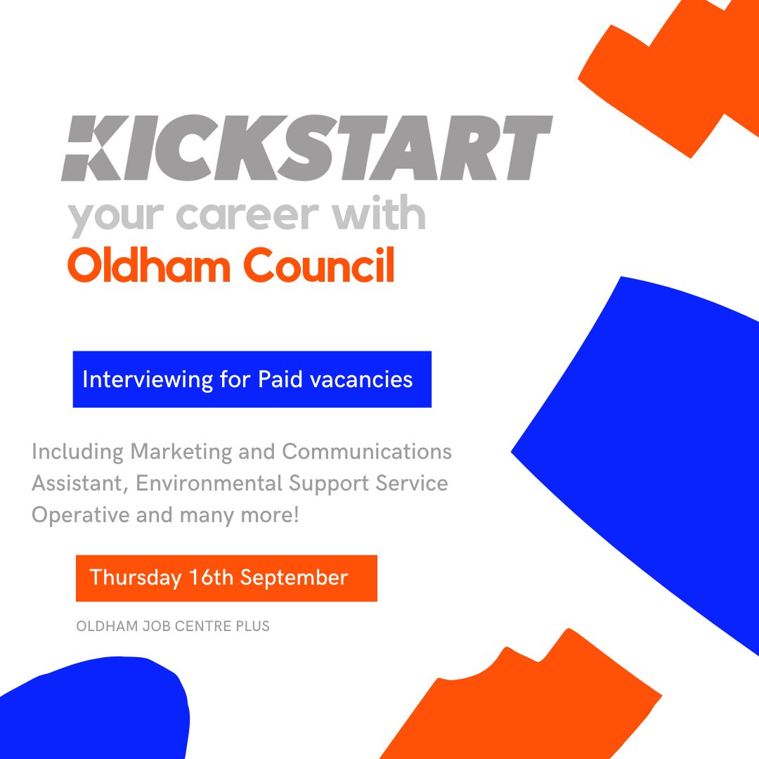 Exciting opportunities available with #OldhamCouncil through the ‘Kickstart with the Council’ day at #OldhamJCP on the 16th September. There will be a pre-sift where they will book guaranteed interviews for suitable candidates same day!