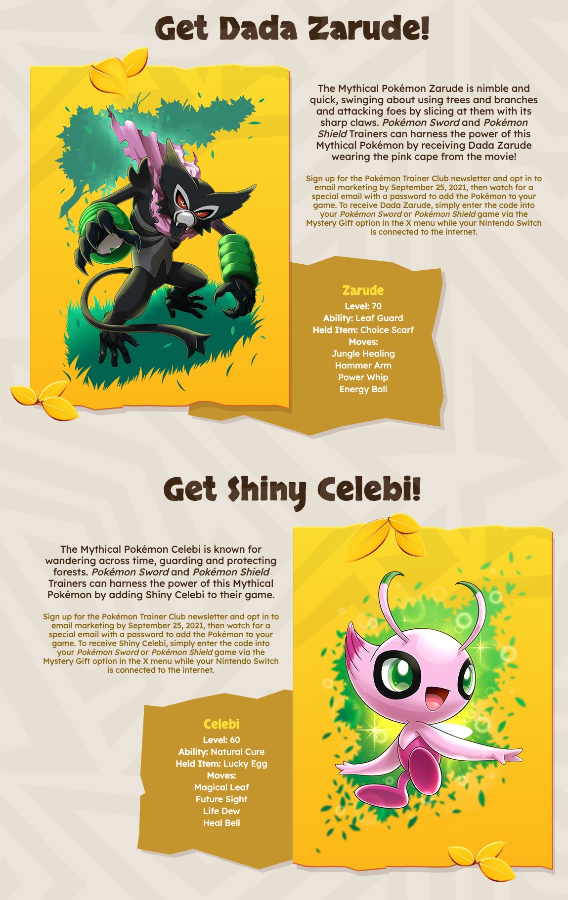 The Mythical Pokémon Zarude (Dada) and Celebi (Shiny) will be distributed  through Pokémon Trainer Club Newsletter, must opt in by September 25th News