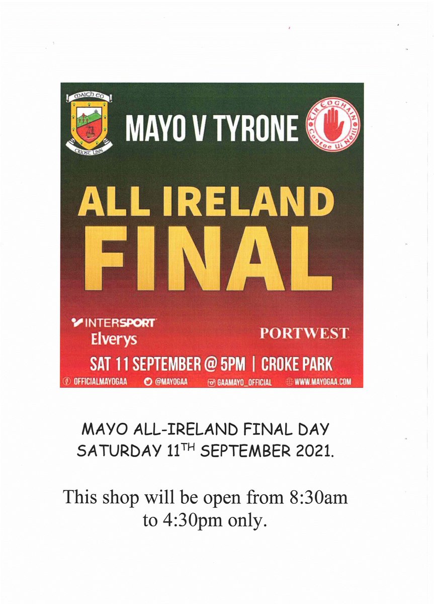 We will be closing on Sat 11th Sept 2021 at 4:30pm so that our staff and customers can support Mayo in the All Ireland Final against Tyrone.  Sam is coming home to Mayo.