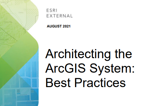 UPDATED: 'Architecting the #ArcGIS Platform: Best Practices' <a href="/Esri/">Esri</a> Technical Paper Aug 2021 go.esri.com/bp 

#ArcGISAdmin #bestpractices #CIO #CTO #GIO #IT #esri #TheScienceOfWhere #WebGIS #GIS #mapping <a href="/ArcGISOnline/">ArcGIS Online</a> <a href="/ArcGISXprise/">ArcGIS Enterprise</a> <a href="/EsriFederalGovt/">Esri National Government</a> <a href="/EsriSLGov/">Esri State & Local Gov</a>