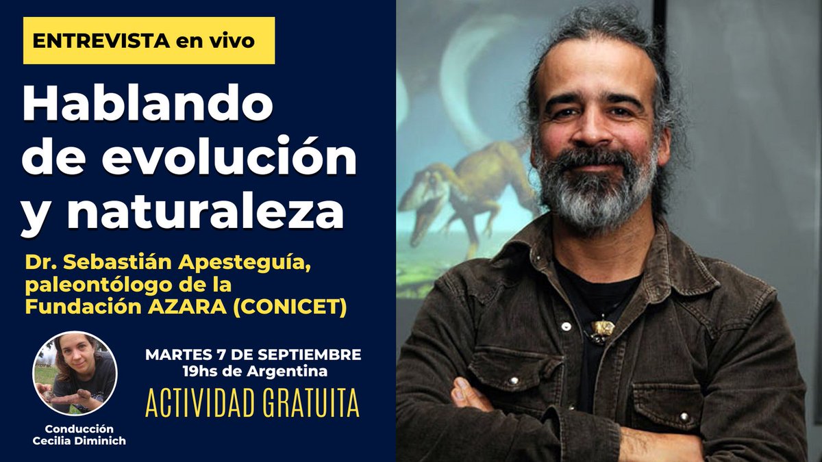 Te invitamos hoy a las 19hs de Arg.  a la Entrevista "Hablando de evolución y Naturaleza" Con el Dr. Sebastián Apesteguía
Sumate a la comunidad en Whatsapp chat.whatsapp.com/IdxpVnUUQ219LE…
#evolución #educaciónambiental #paloentología #ambiental #naturaleza