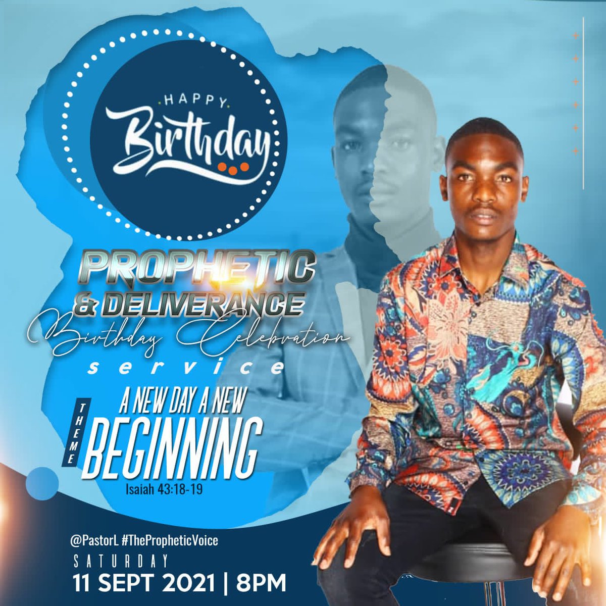 TanakalloydD's tweet photo. Join us for a Prophetic and deliverance Birthday Celebration service titled A New Day A NEW BEGINNING on our whatsapp platform group https://t.co/HKIgzLPRyr