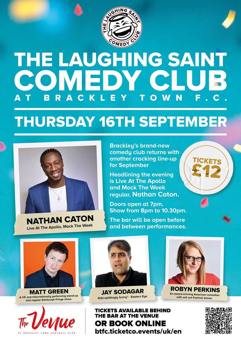 BrackleyTownFC's tweet image. Next week 👀 tickets here: tinyurl.com/jy855b63 with @NathanCaton @mattgreencomedy @JSodagar and @robynHperkins @lhcomedy #laughingsaint #wearebrackley