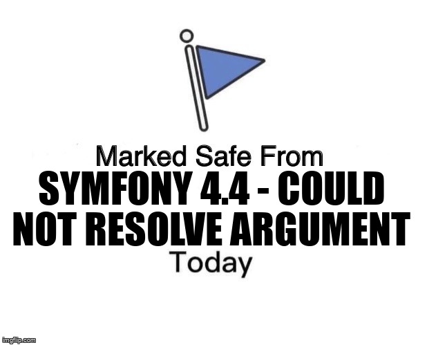 overflow_meme's tweet image. Symfony 4.4 - Could not resolve argument stackoverflow.com/questions/6526… #symfony4