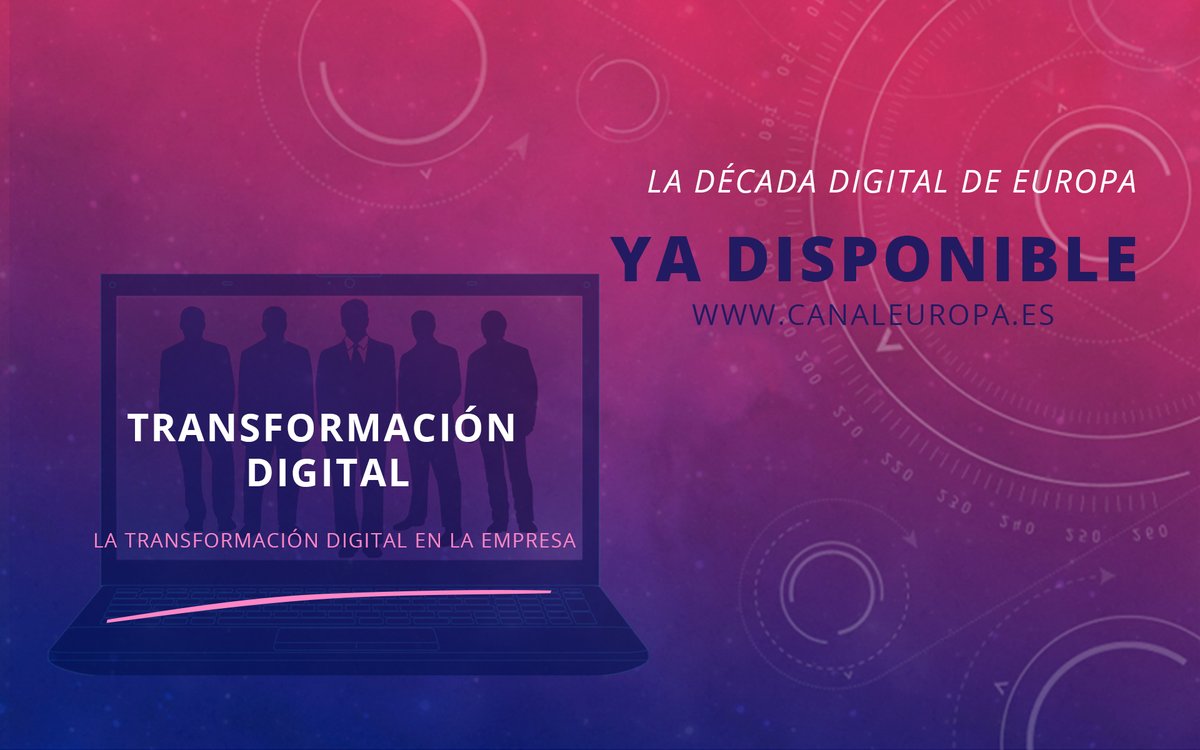¿Por qué las empresas deben apostar por su trasformación digital? 
Esta semana, Eusebio Ruiz, Director General de Digital Notary, analiza de la transformación digital como centro del panorama empresarial. 
"La Década digital de Europa" ya disponible en canaleuropa.es