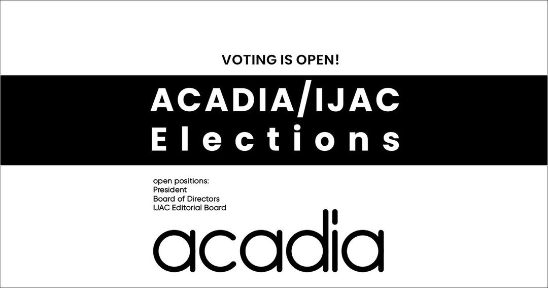 acadiaorg's tweet photo. ACADIA Members, the 2021 #ACADIAorg/#IJAC elections are now open. Please vote now for your candidates! https://t.co/hW8ix1tor0 https://t.co/5KW1zoU9BY