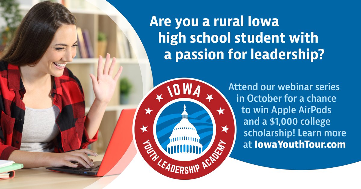 We’re looking for the next generation of rural Iowa leaders! Sign up for our Iowa Youth Leadership Academy zoom sessions in October for a chance to win AirPods and a $1,000 college scholarship. Learn more at IowaYouthTour.com