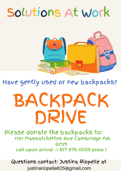 SolutnsatWork's tweet photo. @SolutnsatWork running its annual Backpack Drive for new or slightly used backpacks for school children and others. @Cambridge_CF @CambMA @foodforfreeorg @PBHAserves @MikeConnollyMA @Philanthropy_MA @MikeConnollyMA @MayorSiddiqui @qzondervan https://t.co/CIMODfFN7Y