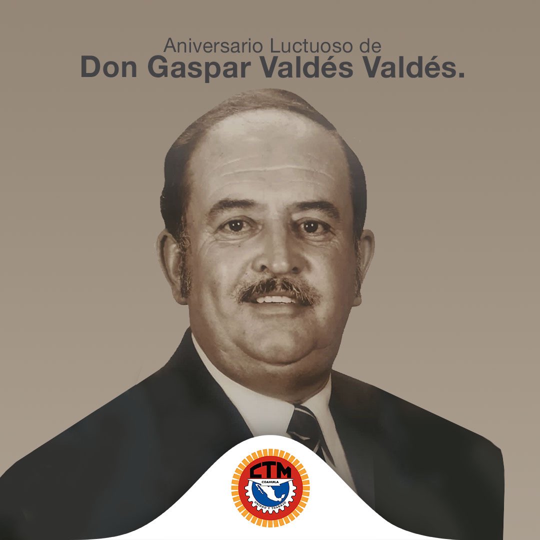 CTM_Coahuila's tweet photo. Hoy las y los trabajadores coahuilenses recordamos a un excelente líder, dirigente, político y ser humano; que encabezó por mucho tiempo al movimiento obrero en nuestro estado como Secretario General de la Federación.
En su Aniversario Luctuoso lo rememoramos con aprecio. https://t.co/etDN1SO7ba