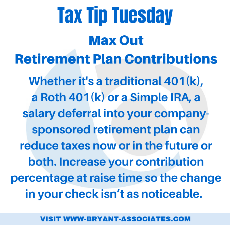 #tax #taxes #taxtiptuesday #taxplanning #businesstip #CPA #smallbusiness #smallbusinessowner #smallbiz #smallbizowner #entrepreneur #bryantassociates #lnk #accountant #taxpreparer #maxoutretirement #traditional401k #roth401k #simpleIRA #retirementplan